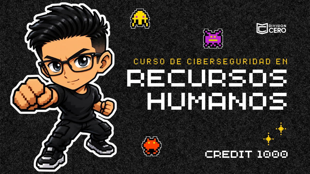 Curso de Ciberseguridad en Recursos Humanos