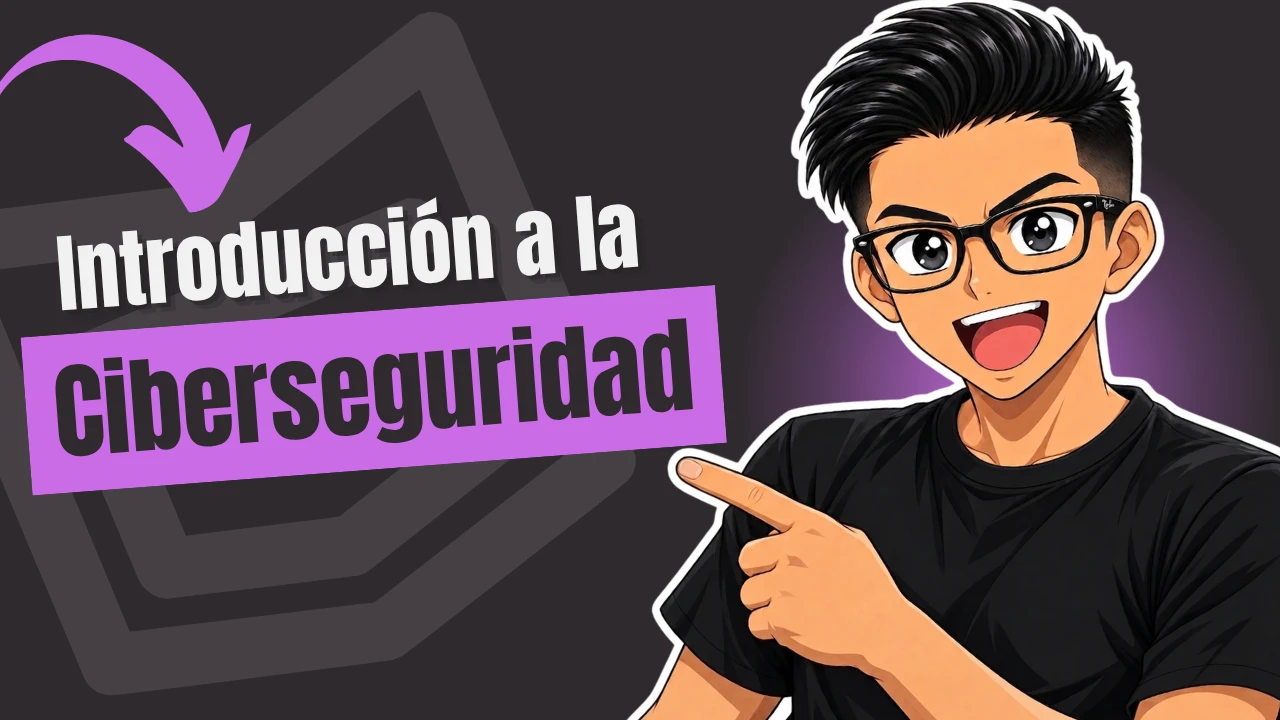 Curso de Introducción a la Ciberseguridad